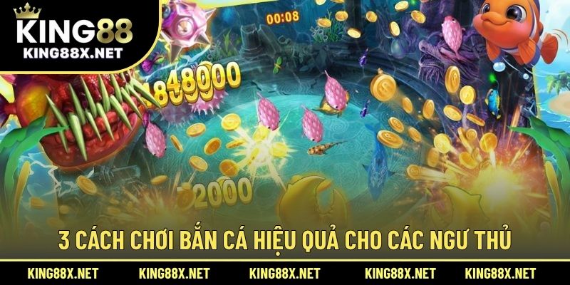 3 Cách chơi bắn cá hiệu quả cho các ngư thủ