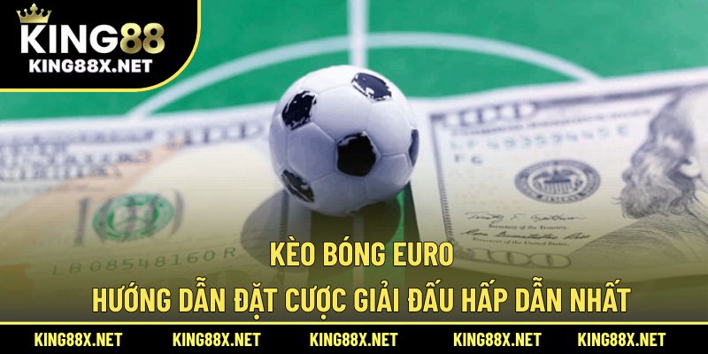 Kèo bóng Euro