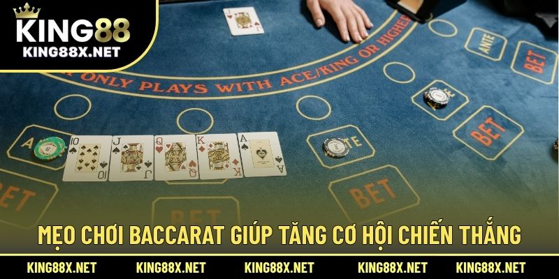 Mẹo chơi baccarat giúp tăng cơ hội chiến thắng