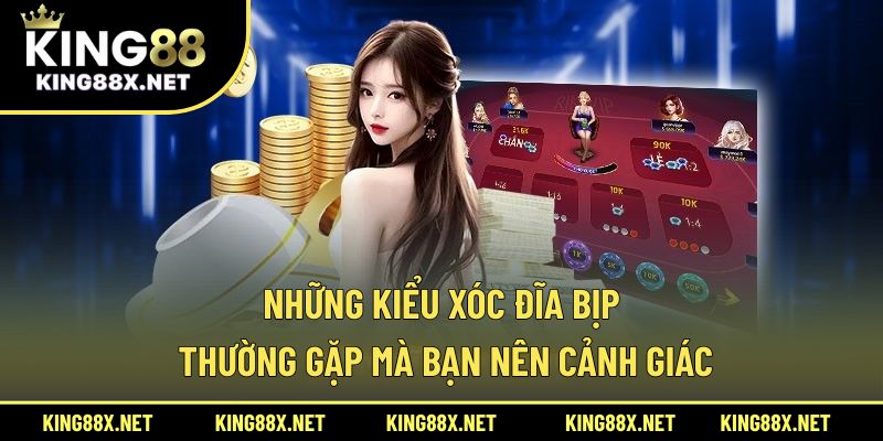 Những kiểu xóc đĩa bịp thường gặp mà bạn nên cảnh giác